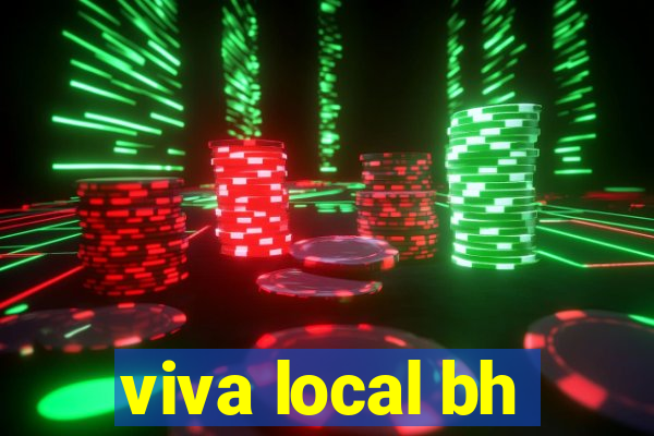 viva local bh