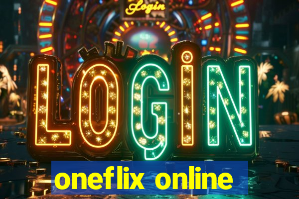 oneflix online