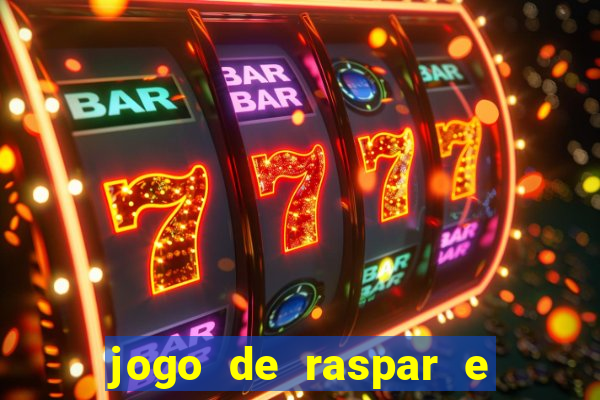 jogo de raspar e ganhar dinheiro de verdade