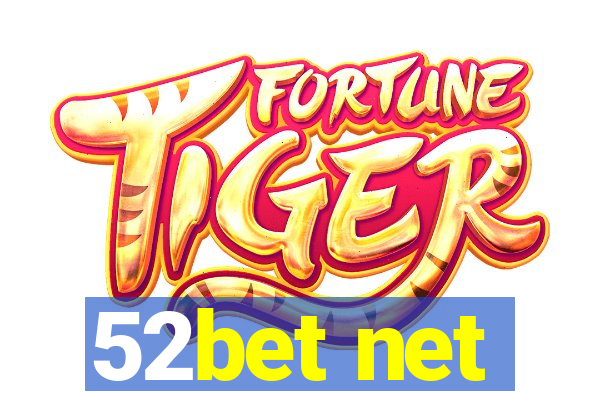 52bet net