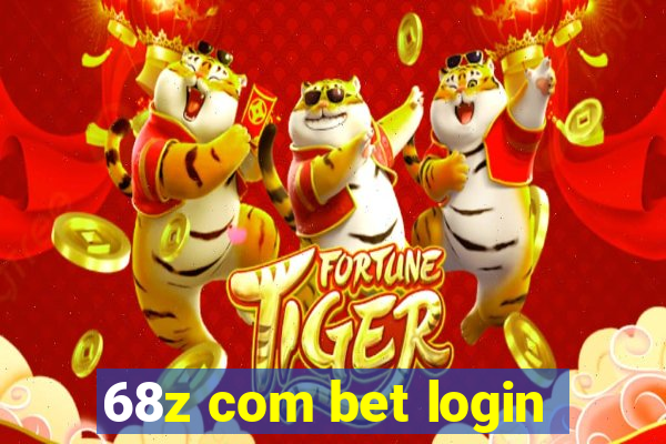 68z com bet login