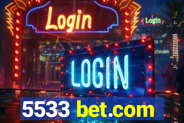 5533 bet.com