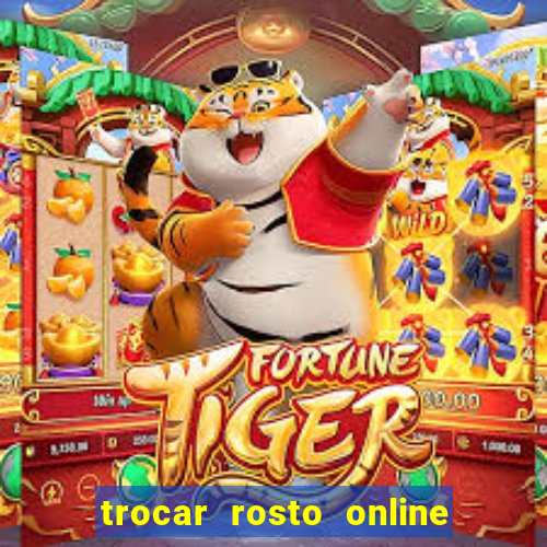 trocar rosto online grátis colocar rosto em vídeo online