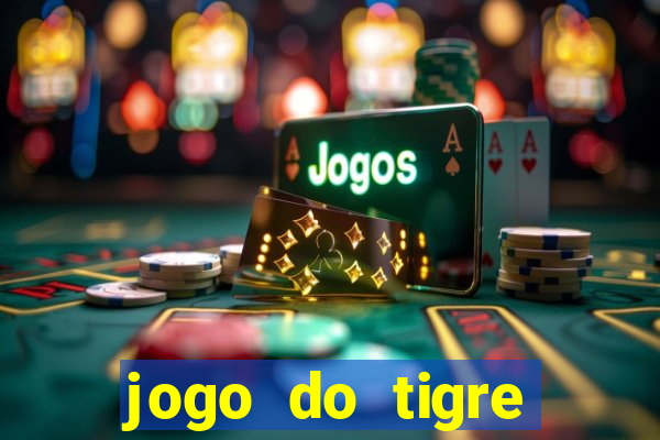 jogo do tigre falso dinheiro infinito