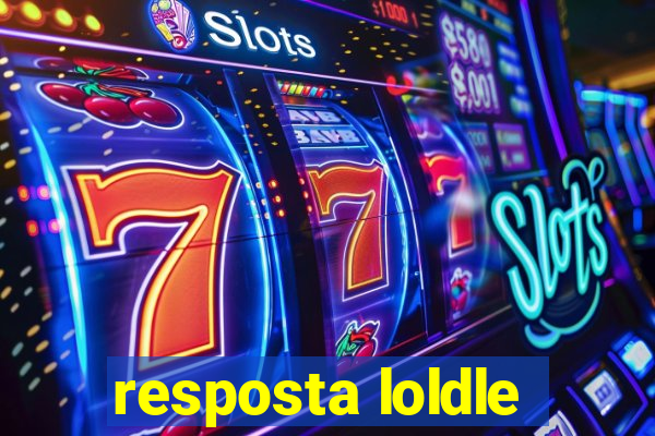 resposta loldle