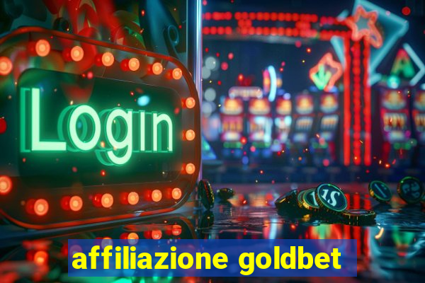 affiliazione goldbet