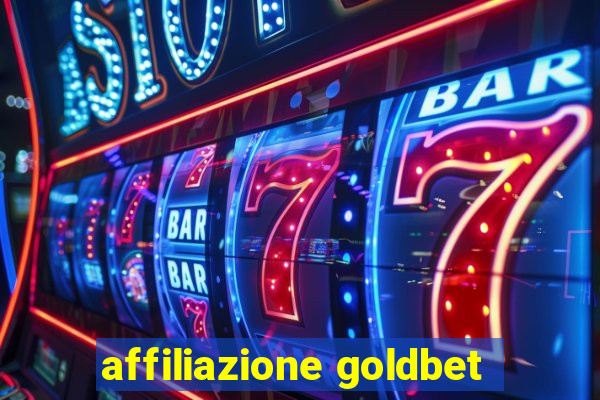 affiliazione goldbet