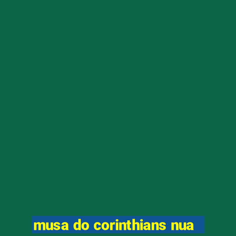 musa do corinthians nua