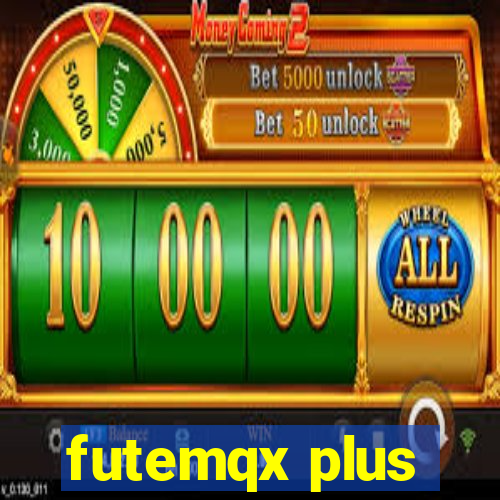 futemqx plus