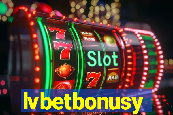 lvbetbonusy