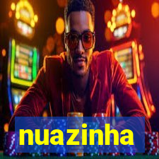 nuazinha