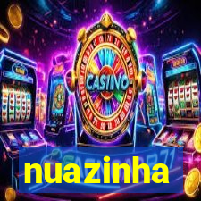 nuazinha