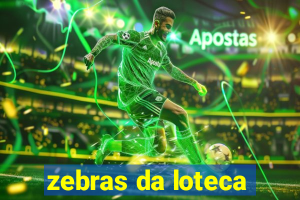 zebras da loteca