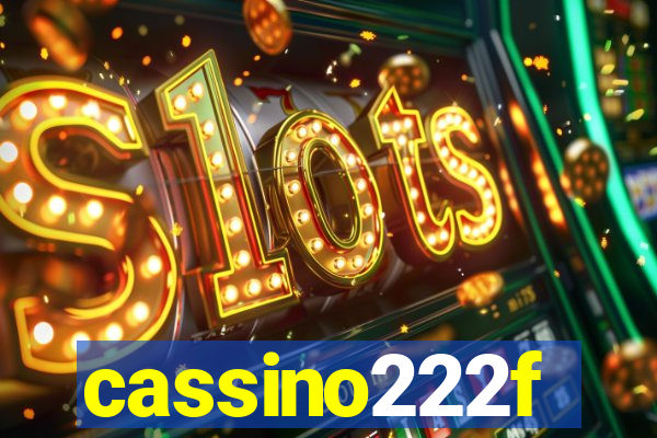 cassino222f