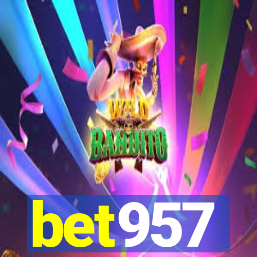 bet957