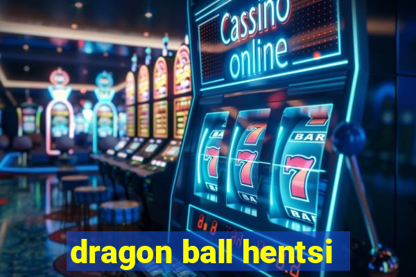 dragon ball hentsi