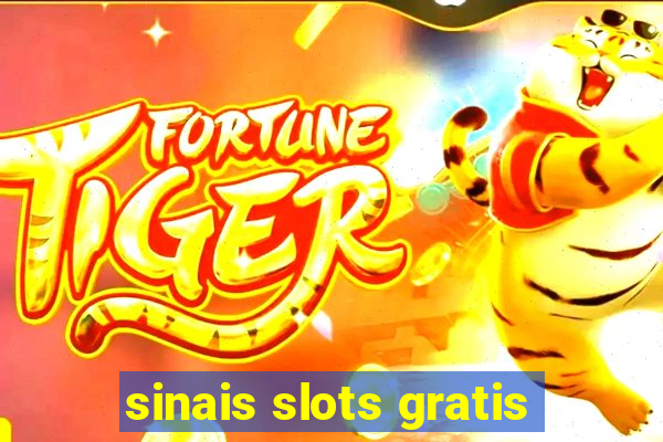 sinais slots gratis