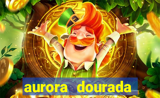 aurora dourada retorno pdf