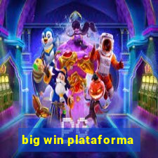 big win plataforma