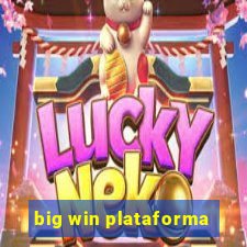 big win plataforma