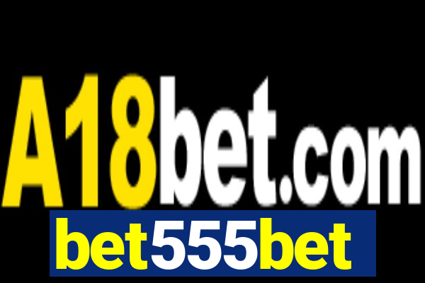 bet555bet