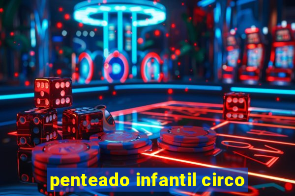 penteado infantil circo