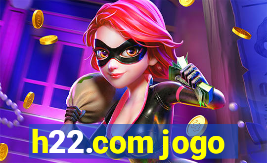 h22.com jogo