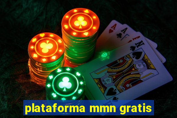 plataforma mmn gratis