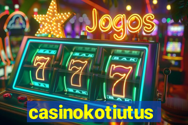 casinokotiutus