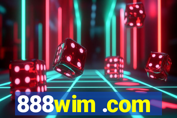 888wim .com