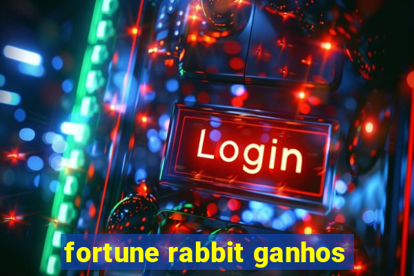 fortune rabbit ganhos