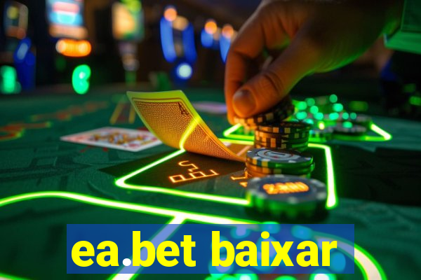 ea.bet baixar