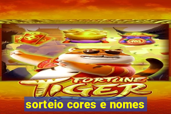 sorteio cores e nomes