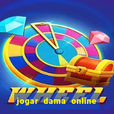 jogar dama online valendo dinheiro