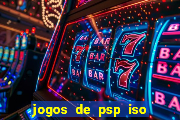 jogos de psp iso pt br