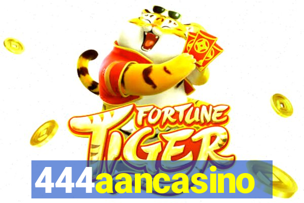 444aancasino