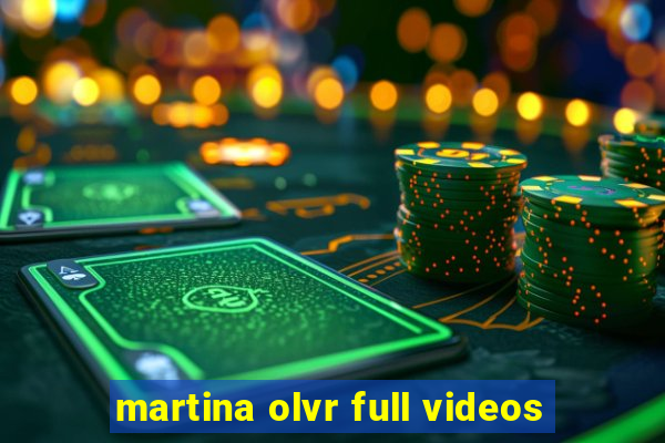 martina olvr full videos