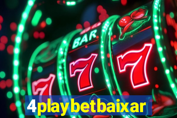 4playbetbaixar