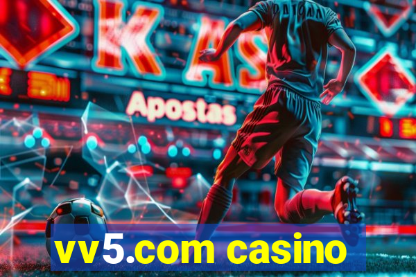 vv5.com casino