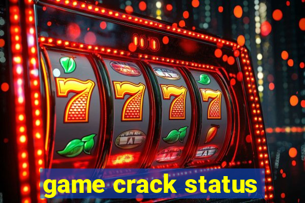 game crack status