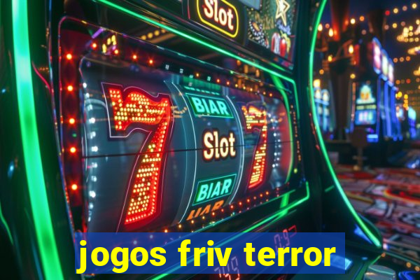 jogos friv terror