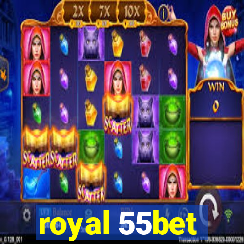 royal 55bet