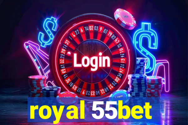 royal 55bet