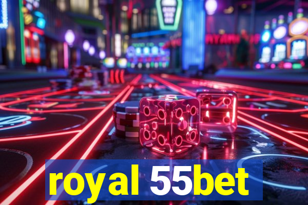 royal 55bet