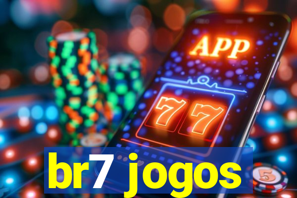 br7 jogos