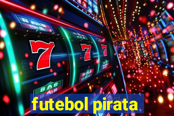 futebol pirata