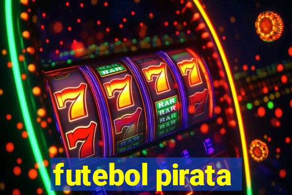 futebol pirata