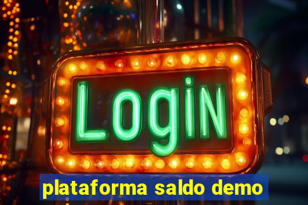 plataforma saldo demo