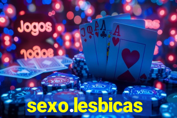 sexo.lesbicas