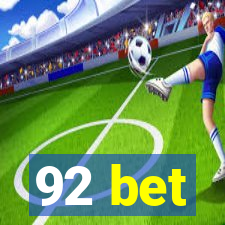 92 bet